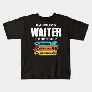 Awesome waiter checklist Kids T-Shirt